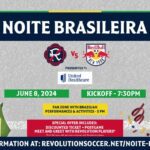 New England Revolution encara New York Red Bulls, duelo contará com evento "Noite Brasileira"